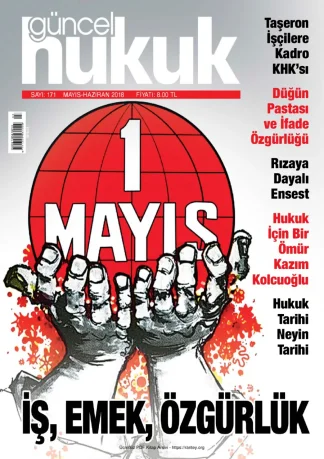 Güncel Hukuk Sayı 171 - Mayıs 2018
