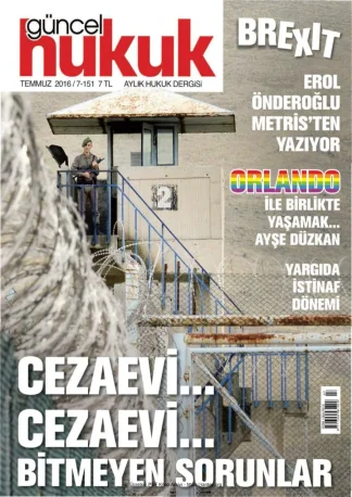Güncel Hukuk Sayı 151 - Temmuz 2016 kitap kapağı
