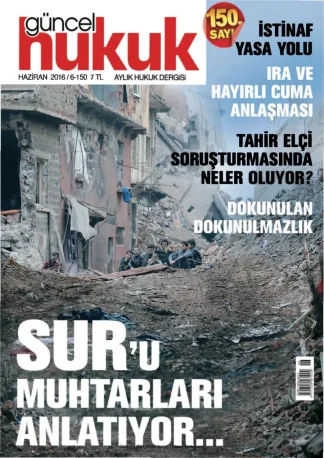 Güncel Hukuk Sayı 150 - Haziran 2016