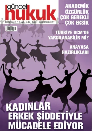 Güncel Hukuk Sayı 147 - Mart 2016