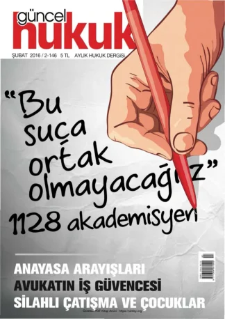 Güncel Hukuk Sayı 146 - Şubat 2016