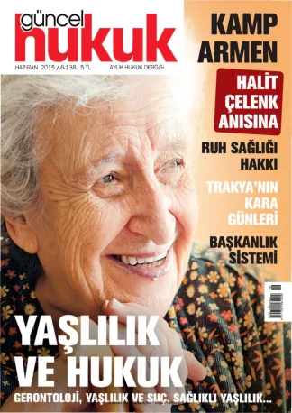Güncel Hukuk Sayı 138 - Haziran 2015