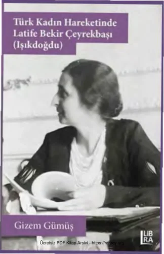 Türk Kadın Hareketinde Latife Bekir Çeyrekbaşı Işıkdoğdu kitap kapağı