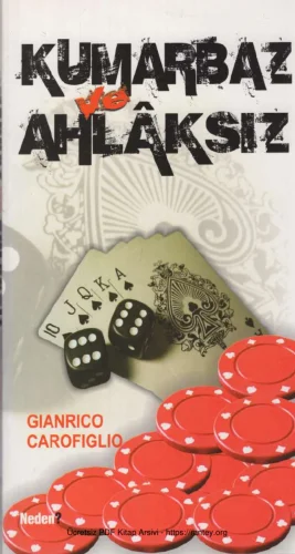 Kumarbaz ve Ahlaksız Neden Kitap