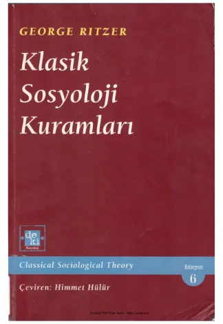Klasik Sosyoloji Kuramları De ki Yayınları