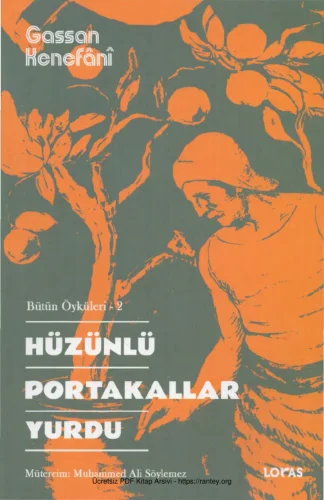 Hüzünlü Portakallar Yurdu Loras Yayınları