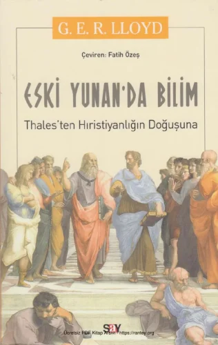 Eski Yunan da Bilim Thalesten Hıristiyanlığın Doğuşuna