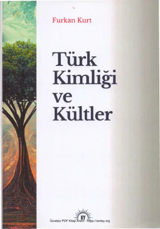 Türk Kimliği ve Kültler K Yayınları