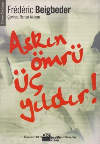 Aşkın Ömrü Üç Yıldır