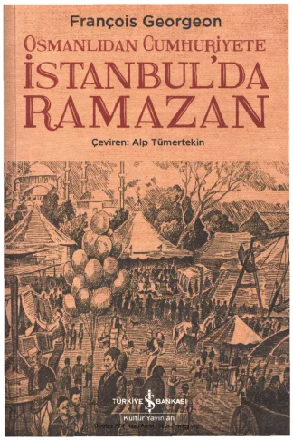 Osmanlıdan Cumhuriyete Istanbulda Ramazan kitap kapağı