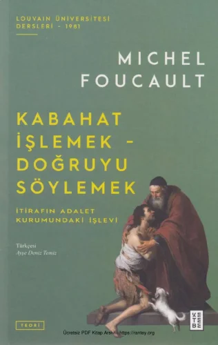 Kabahat İşlemek Doğruyu Söylemek