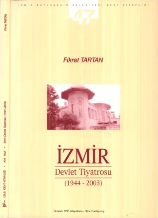 İzmir Devlet Tiyatrosu 1944 2003