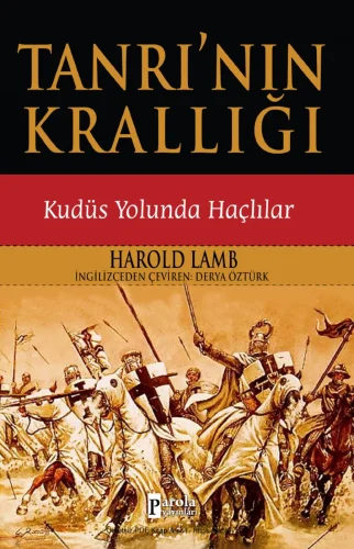 Tanrıın Krallığı Kudüs Yolunda Haçlılar Parola Yayınları kitap kapağı