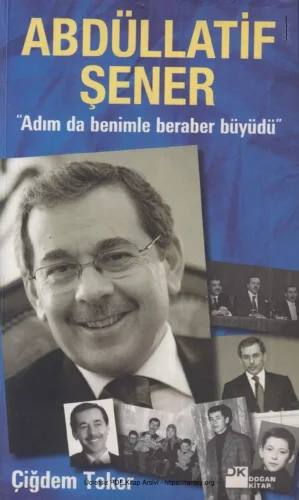 Abdüllatif Şener Adım da benimle beraber büyüdü