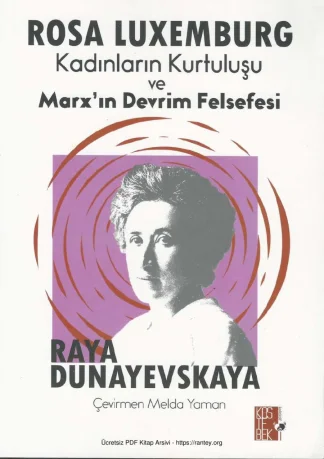 Rosa Luxemburg Kadınların Kurtuluşu ve Marxın Devrim Felsefesi Köstebek Yayınları kitap kapağı