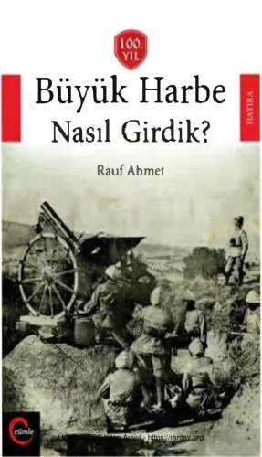 Büyük Harbe Nasıl Girdik Cümle Yayınları kitap kapağı