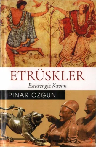 Esrarengiz Kavim Etrüskler Cinius Yayınları