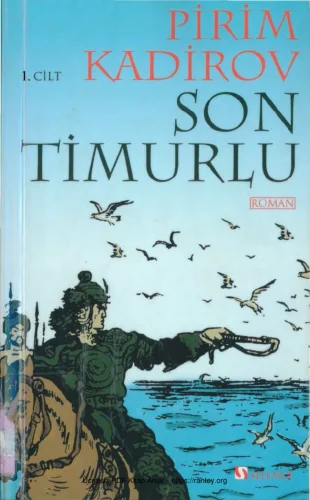 Son Timurlu 1 Selenge Yayınları