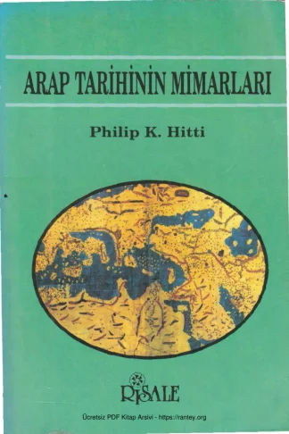 Arap Tarihinin Mimarları Risale Yayınları