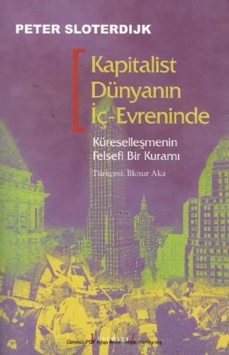 Kapitalist Dünyanın İç Evreninde