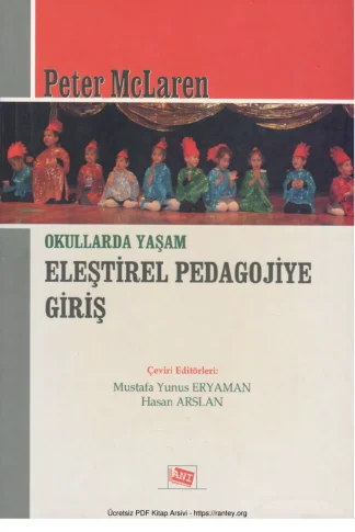 Okullarda Yaşam Eleştirel Pedagojiye Giriş Anı Yayınları