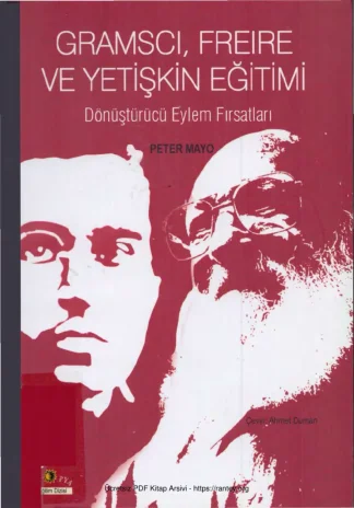 Gramsci freire ve Yetişkin Eğitimi Ütopya Yayınları