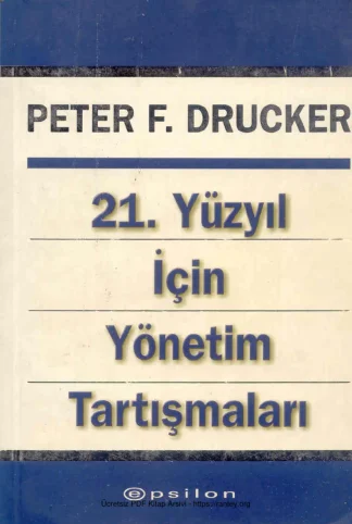 21 Yüyıl İçin Yönetim Tartışmaları Epsilon Yayınları