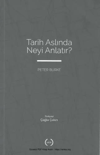 Tarih Aslında Neyi Anlatır