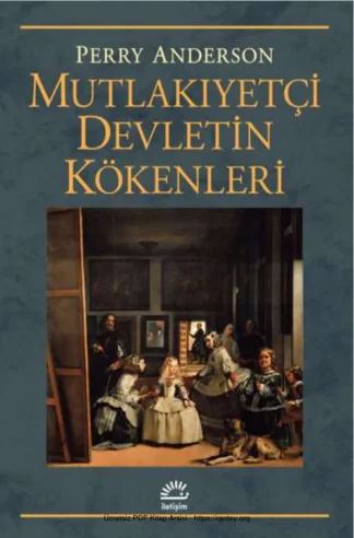 Mutlakıyetçi Devletin Kökenleri kitap kapağı