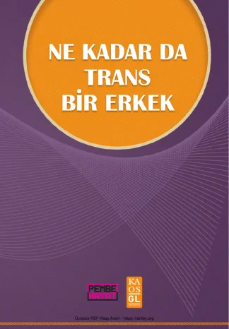 Ne Kadar Da Trans Bir Erkek Kaosgl Yayınları