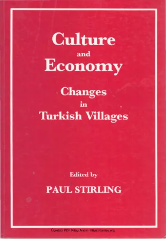 Culture and Economy Changes in Turkish Villages The Eothen Press