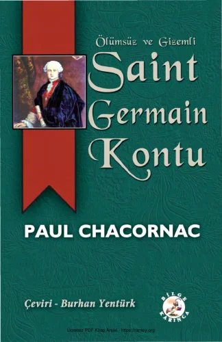 Ölümsüz ve Gizemli Saint Germain Kontu Bilge Karınca Yayınları kitap kapağı