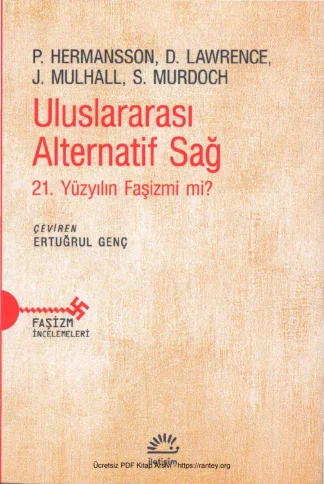 Uluslararası Alternatif Sağ 21 Yüzyılın Faşizmi mi