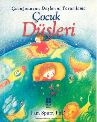 Çocuğunuzun Düşlerini Yorumlama