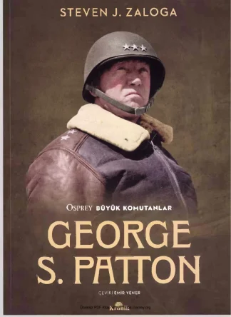 Komutanlar George S Patton Kronik Kitap