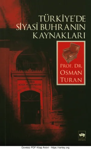 Türkiyede Siyasi Buhranın Kaynakları