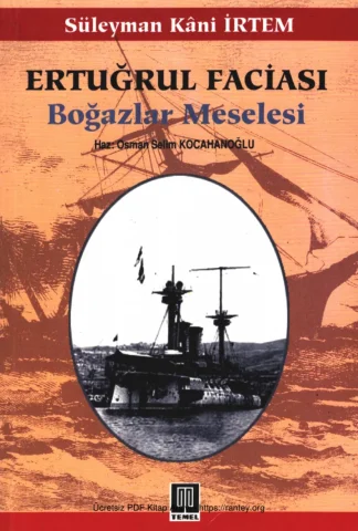 Ertuğrul Faciası Boğazlar Meselesi Temel Yayınları