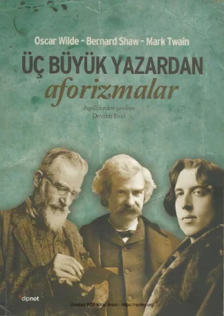 Üç Büyük Yazardan Aforizmalar Dipnot Yayınları