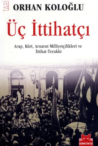 Üç İttihatçı