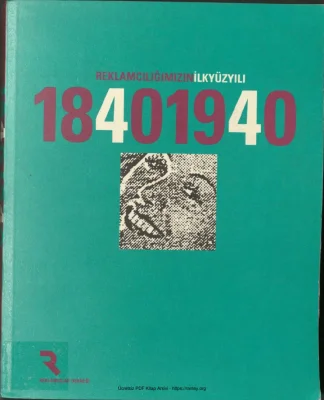 Reklamcılığımızın İlk Yüzyılı