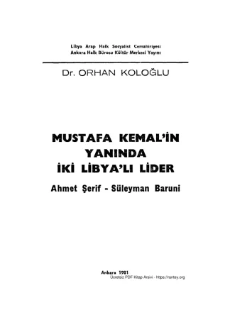 Mustafa Kemalin Yanında İki Libyalı Lider