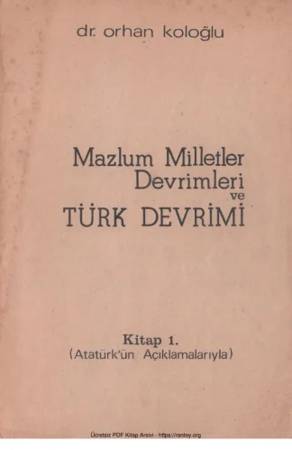 Mazlum Milletler Devrimleri ve Türk Devrimi Kitap 1