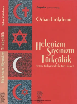 Helenizm Siyonizm Türkçülük Avrupa Türkiyesinde Üç