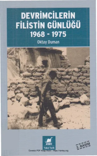 Devrimcilerin Filistin Günlüğü 1968 1975