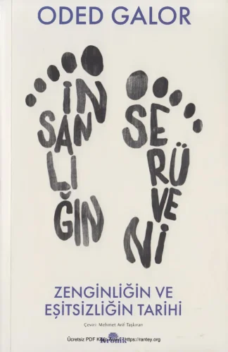 İnsanlığın Serüveni Zenginliğin ve Eşitsizliğin Tarihi