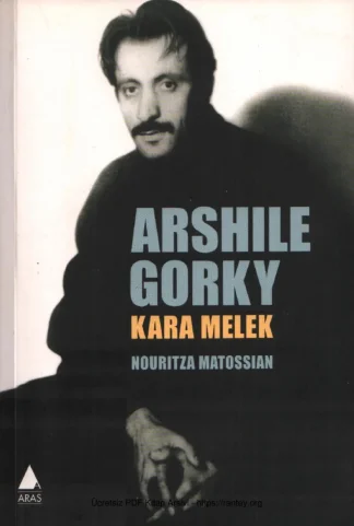 Arshile Gorky Kara Melek Aras Yayınları