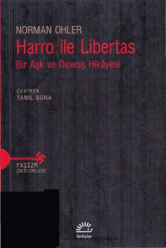 Harro ile Libertas Bir Aşk ve Direniş Hikayesi kitap kapağı