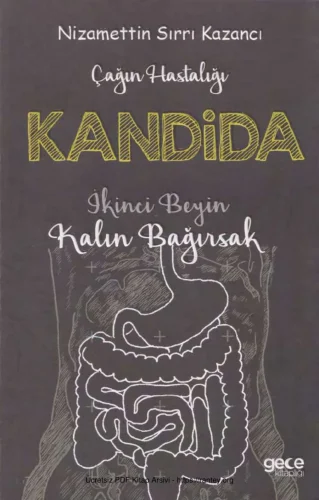 Kazancı Çağın Hastalığı Kandida
