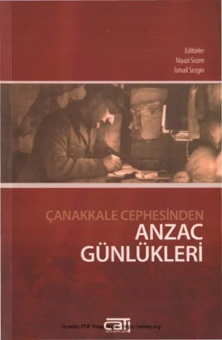 İsmail Sezgin Çanakkale Cephesinden Anzac Günlükleri Çatı Yayınları