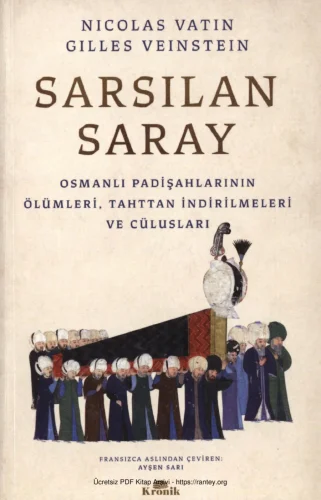 Gilles Veinstein Sarsılan Saray Kronik Yayınları